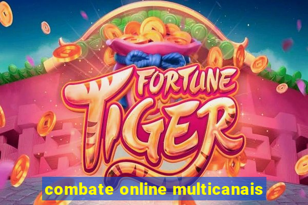 combate online multicanais